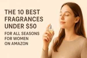 Best fragrances for Women