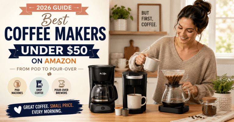 Best Coffee Makers under $50