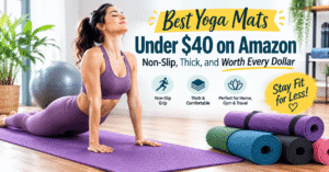 Best Yoga Mats Under $40